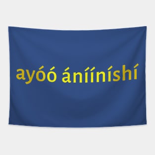 Ayóó ánííníshí (I Love You) Tapestry