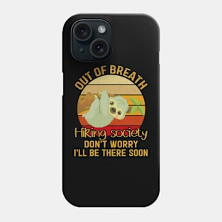 Out Of Breath Hiking Society Phone Case