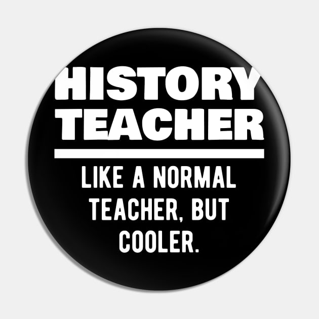 History Teacher Definition Pin by isstgeschichte