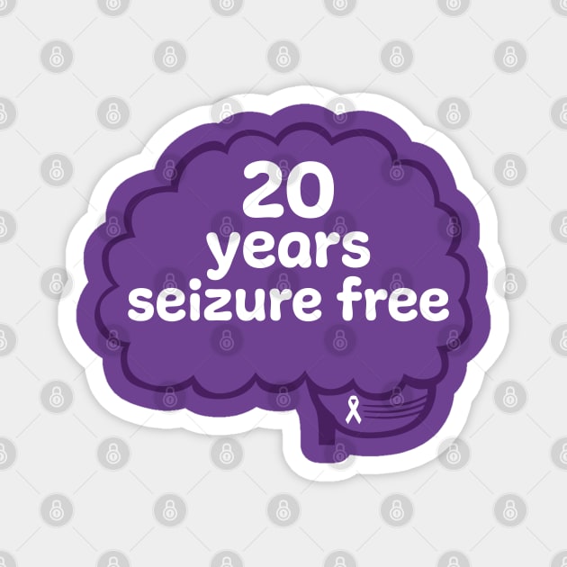 20 Years Seizure Free Magnet by MickeyEdwards