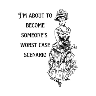 Worst Case Scenario T-Shirt