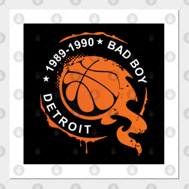 Detroit Bad Boys Detroit Bad Boys Posters And Art Prints Teepublic