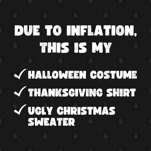 DUE TO INFLATION HALLOWEEN THANKSGIVING CHRISTMAS by apparel.tolove@gmail.com