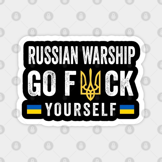 Russian Warship Go F*ck Yourself Magnet by UniqueBoutiqueTheArt