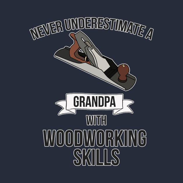 Never Underestimate A Grandpa With Woodworking Skills by charlescheshire