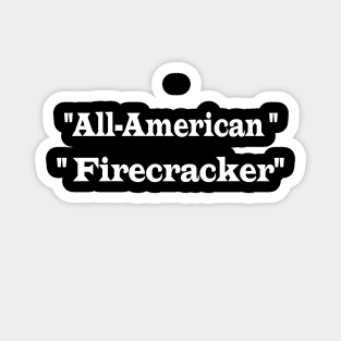 "All-American Firecracker" 4th of july Patriotic Red White Blue Magnet