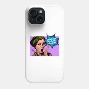 Let us Rule, Boomers Phone Case