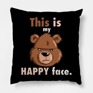 This is my Happy Face - Bear Pillow