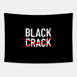 Black Don't Crack Tapestry