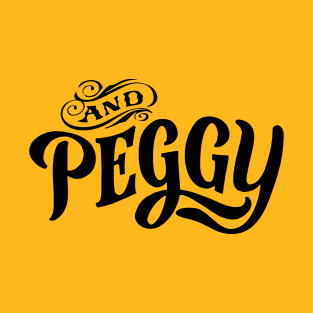 And Peggy T-Shirt