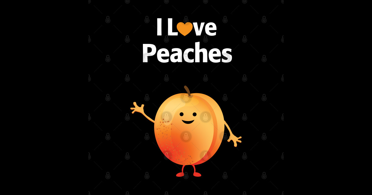 I Love Peaches I Love Peaches Sticker TeePublic
