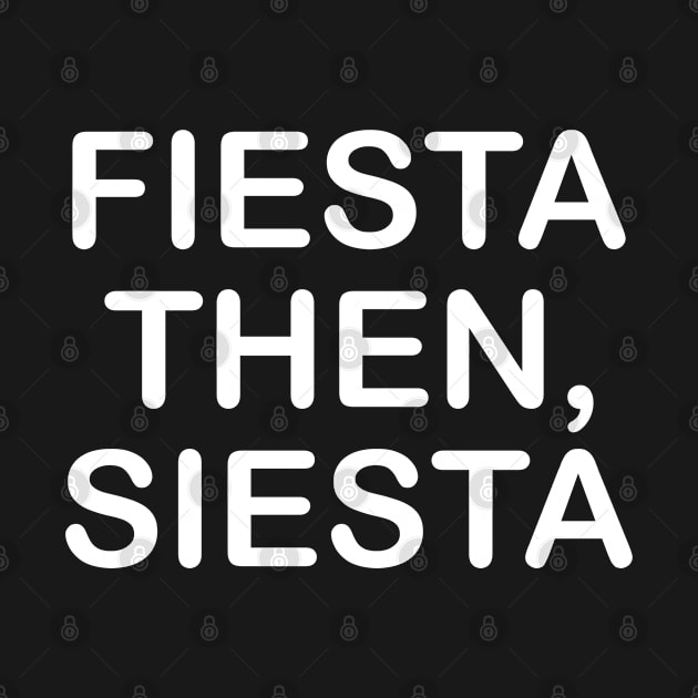 Fiesta Then, Siesta by PeppermintClover