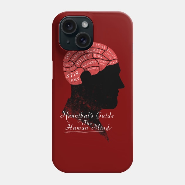 Hannibal's Guide to the Mind Phone Case by stevenlefcourt