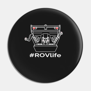 #ROVlife Pin