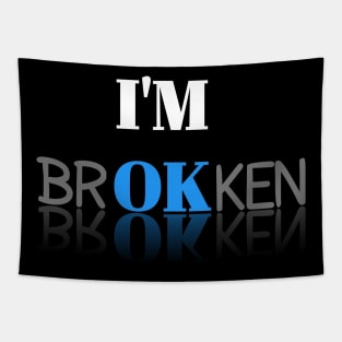 I'm Broken Tapestry