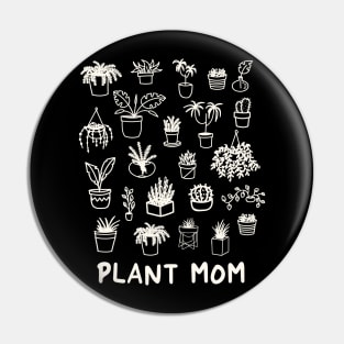 Funny Plant Lovers Quote Pin