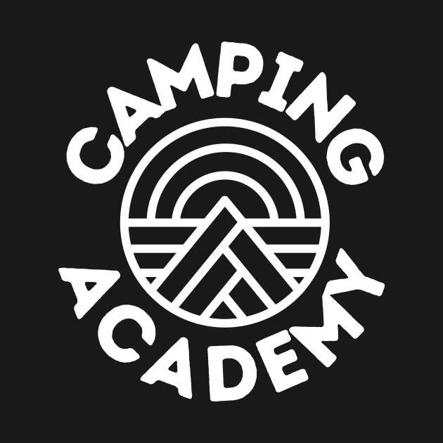 Camping Academy Perfect Gift for Nature Lovers Hiking Mountains Woods Travel Outdoors by nathalieaynie