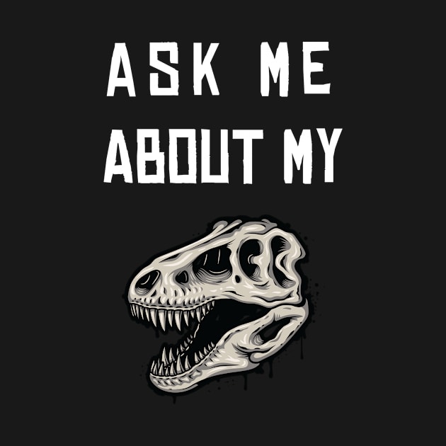 Ask Me About My Trex by Health