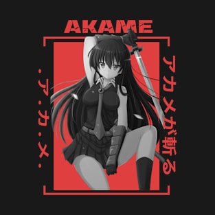 Akame - Akame Ga Kill T-Shirt