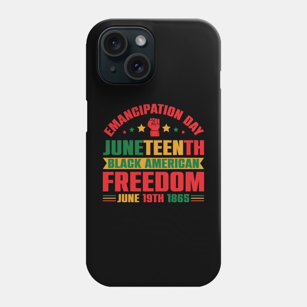 Emancipation Day Juneteenth Black American Freedom Phone Case by Weekend Warriors 