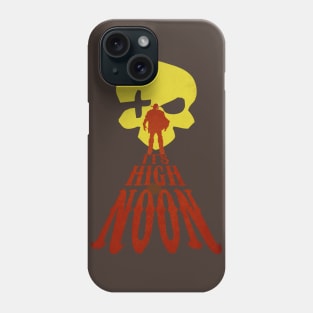 It's High Noon! 2 Phone Case