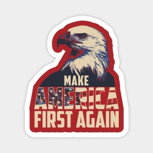 Make America First Again Magnet