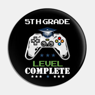 5th Grade Graduation Ideas Pins And Buttons Teepublic