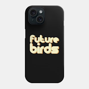 vintage color futurebirds Phone Case