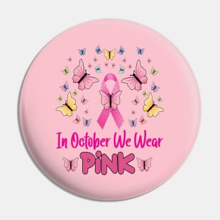 In October We Wear Pink Retro Groovy Vintage Breast Cancer Pin