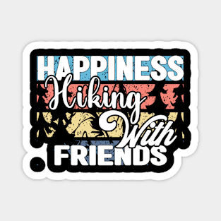 Happiness Hiking With Friends Magnet