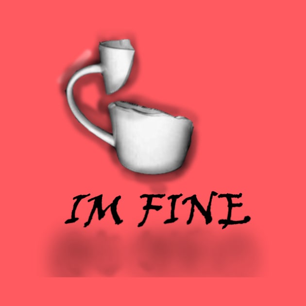 IM FINE by jazzz