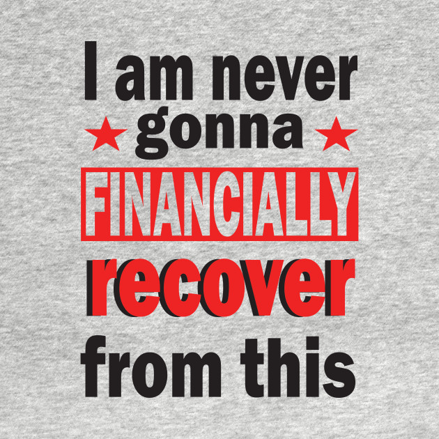 Disover Financially Recover meme gift - Memeshirt - T-Shirt
