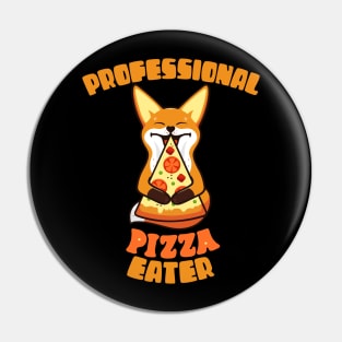 Professional Pizza Eater Fox Funny Gift For Fox Pizza Lovers Pin