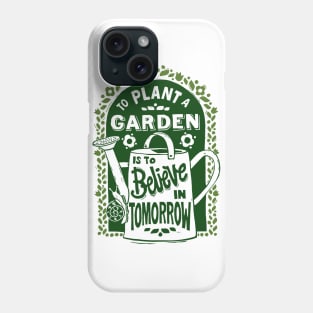 Plant a Garden Phone Case