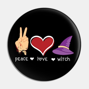 Peace Love Witch Pin