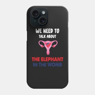 We Need To Talk About The Elephant In The WOMB Retro Phone Case