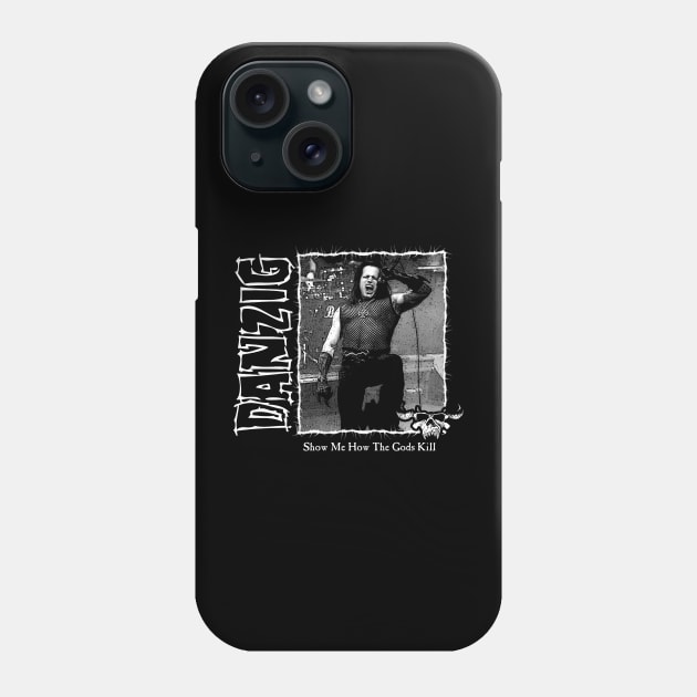 Danzig - Show Me Phone Case by WithinSanityClothing