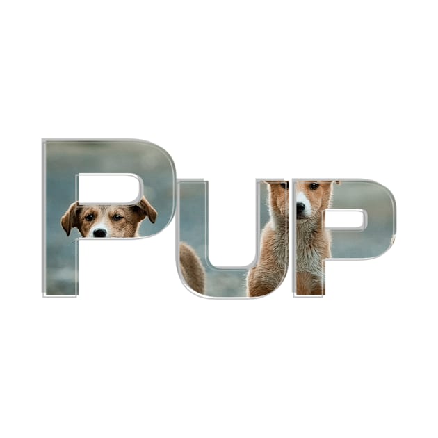 Pup by afternoontees