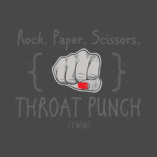 Rock. Paper. Scissors. Throat Punch I Win Shirt For Women T-Shirt