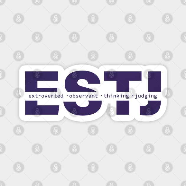 ESTJ Personality Magnet by Inspirit Designs