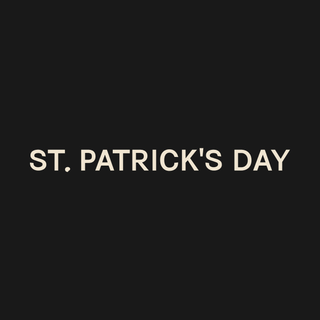 St. Patrick's Day On This Day Perfect Day by TV Dinners