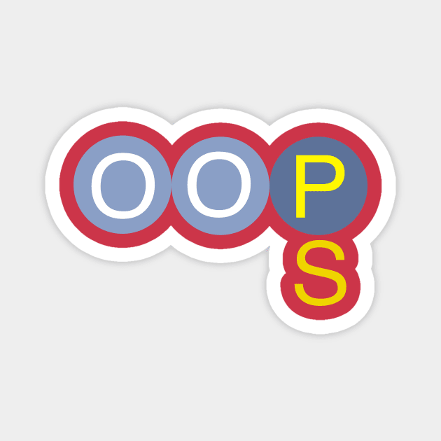 Oops Magnet by stephenignacio