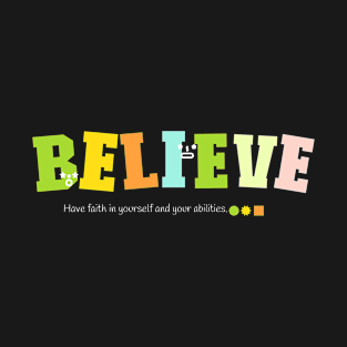 Believe T-Shirt