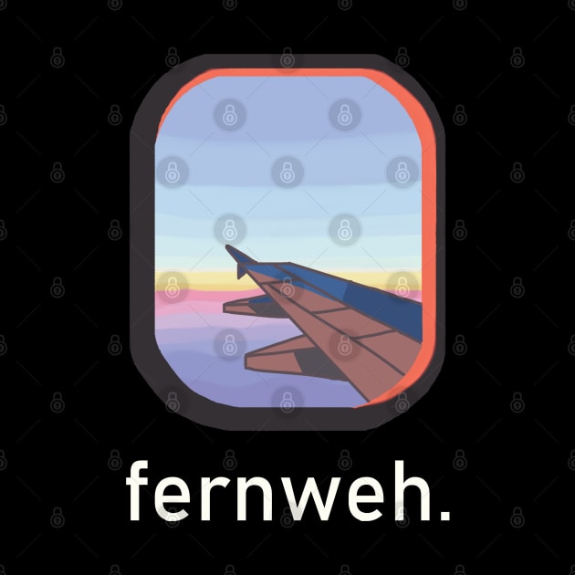 Fernweh by CuteShirtDesigns