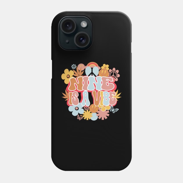 9th Birthday Retro Groovy Shirt, Nine Is a Vibe 9 Year Old Birthday Phone Case by mcoshop