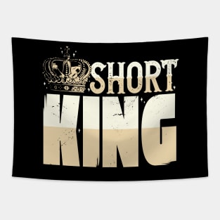 Short King // Funny Short Guy Crown Tapestry