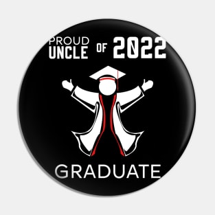 Proud uncle of 2022 graduate red Pin