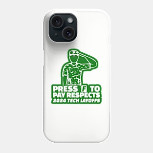 Press F to Pay Respects Phone Case