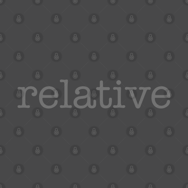 relative - gray lp by Rochester Recordings