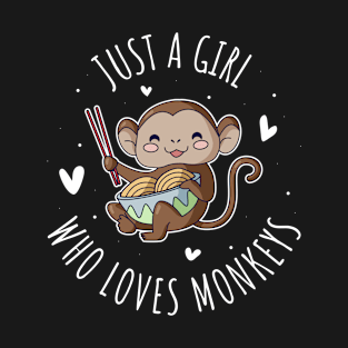 Just A Girl Who Loves Monkeys Funny Monkey Gift T-Shirt